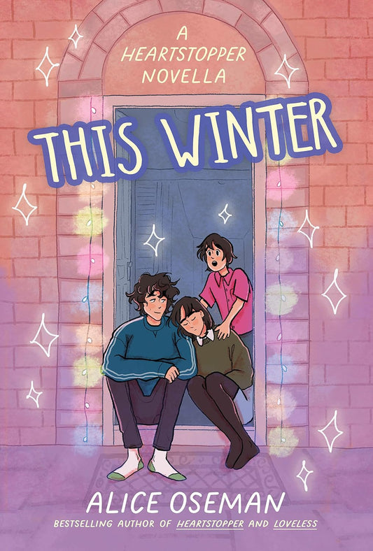 This Winter (a Heartstopper Novella)